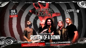 Tributo ao System of a Down com Chico Malakian (SP) – Foz do Iguaçu