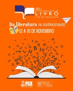 20ª Feira Internacional do Livro de Foz do Iguaçu começa na quarta com mais de 50 atrações gratuitas