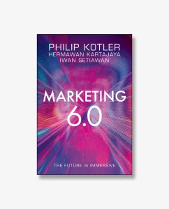 O que podemos esperar de Marketing 6.0, o novo livro de Philip Kotler