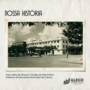 Grande Hotel, primeiro hotel de Goiânia. Foto: Hélio de Oliveira / Divisão de PatrimônioHistórico da Secretaria Municipal de Cultura