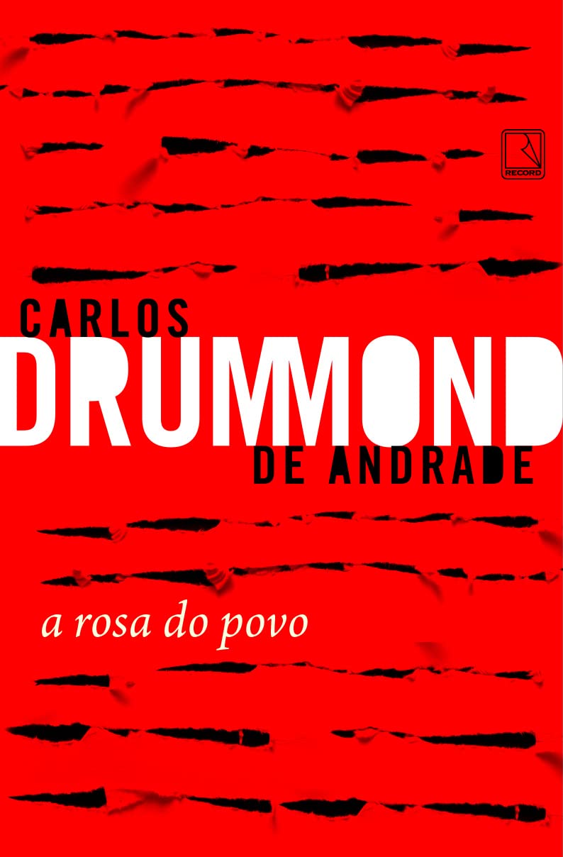 A Rosa do Povo - Carlos Drummond de Andrade