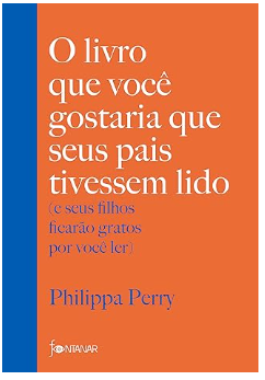 O livro que você gostaria que seus pais tivessem lido