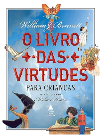 O livro das virtudes para crianças