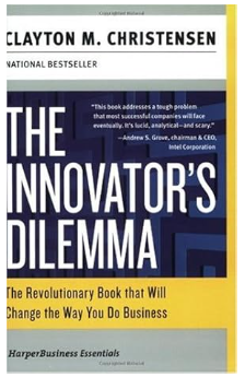 The Innovator´s Dilemma