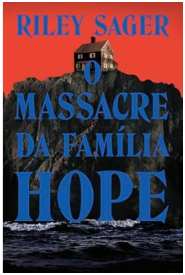 O massacre da família Hope