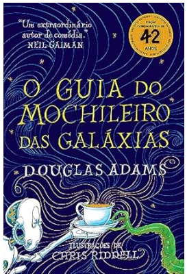 O Guia do Mochileiro das Galáxias