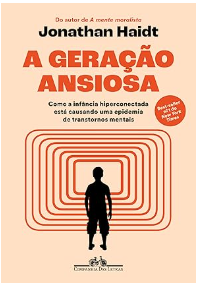 A Geração Ansiosa