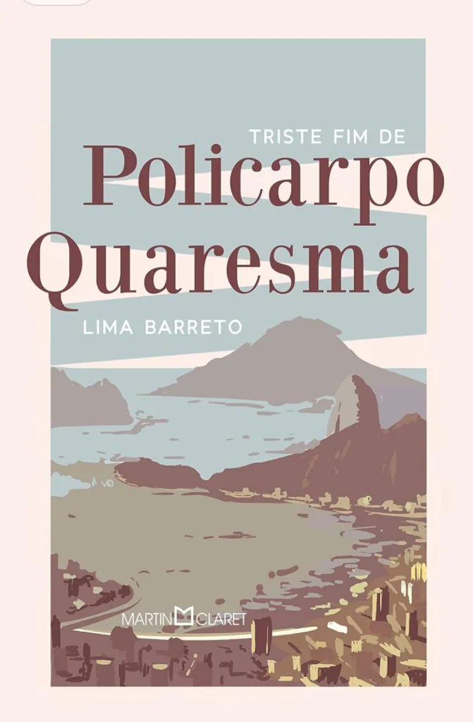 O triste fim de Policarpo Quaresma